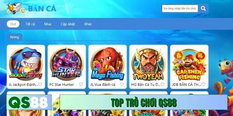 Top trò chơi đáng lựa chọn tại nhà cái QS88